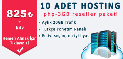 10 adet web hosting en iyi reseller fiyat 239 TL + kdv