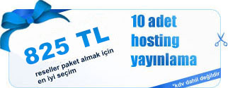 10 adet hosting yaynlama sadece 199 TL+kdv